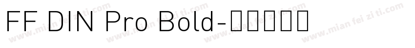 FF DIN Pro Bold字体转换